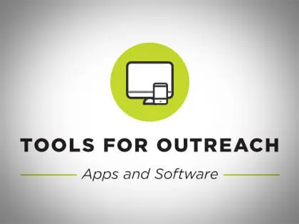 Tools for Outreach: Apps and Software
