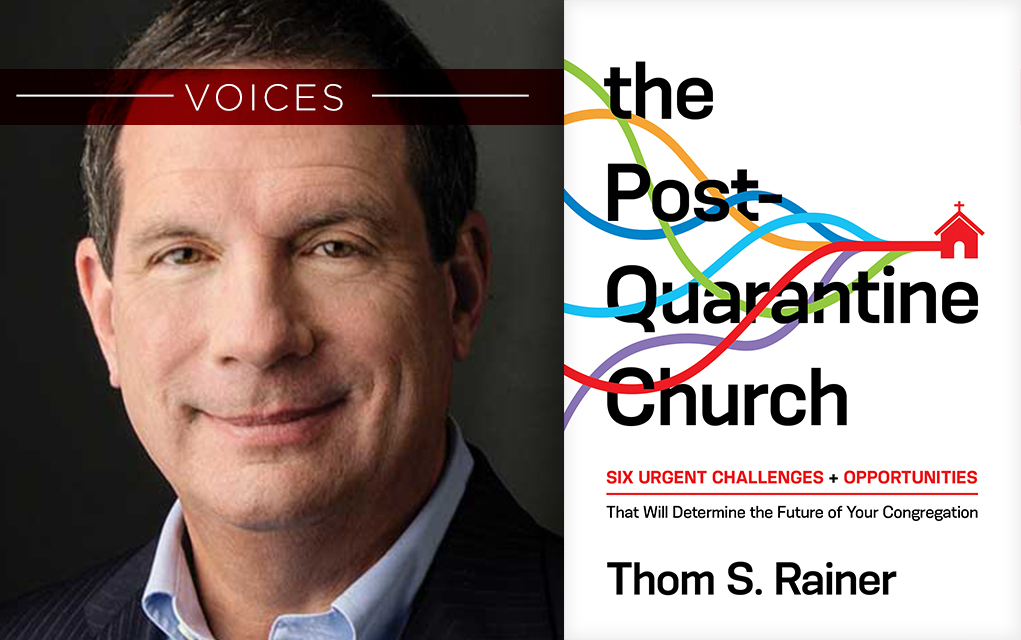 Thom Rainer The PostQuarantine Church