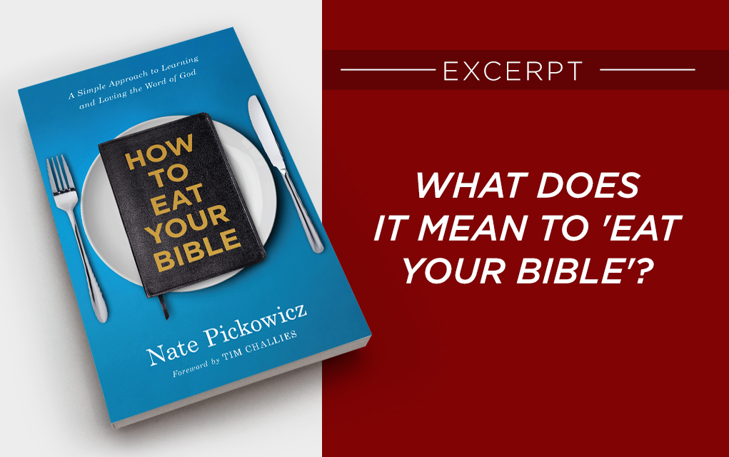 What Does It Mean to ‘Eat Your Bible’?