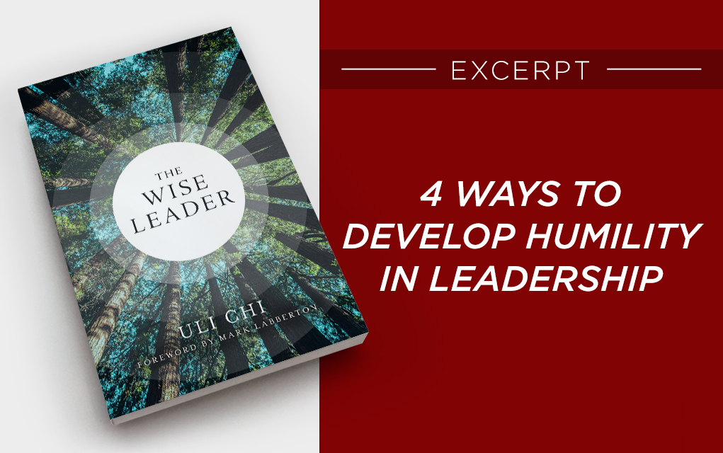 4 Ways To Develop Humility In Leadership - Outreachmagazine.com