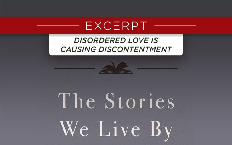 Why Nothing Satisfies: Disordered Loves and the Clue of Unmet Longings