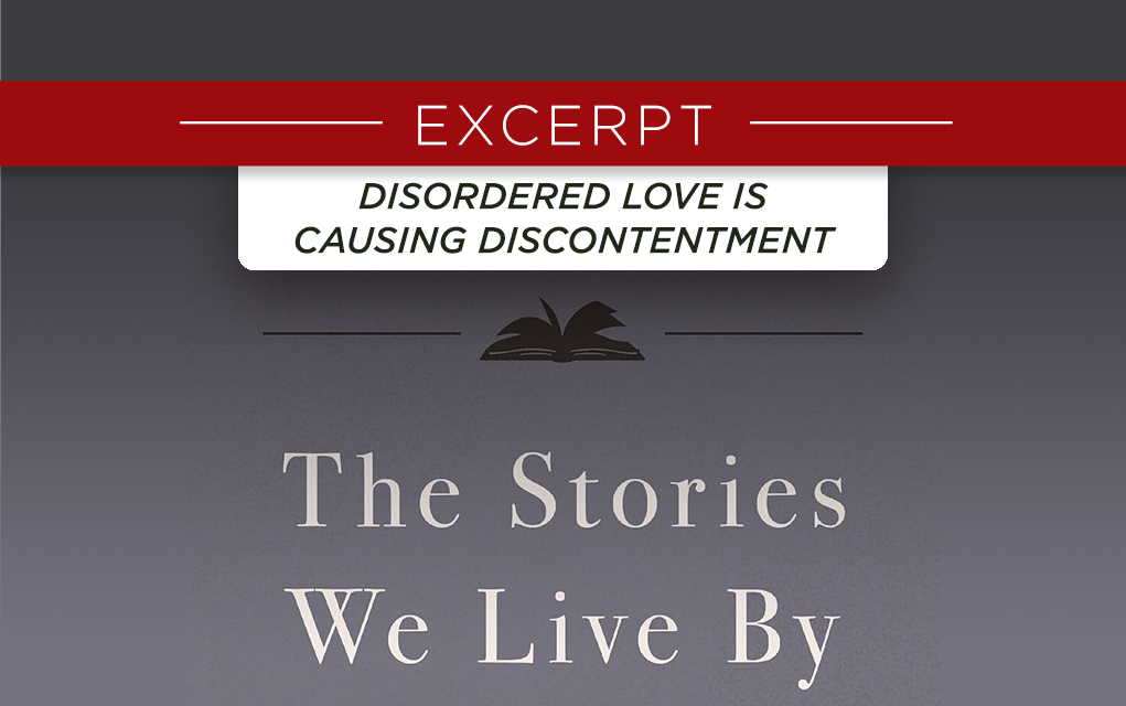 Why Nothing Satisfies: Disordered Loves and the Clue of Unmet Longings